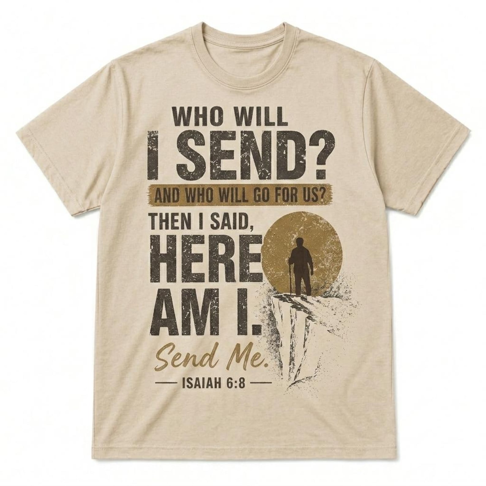 Isaiah 6:8 Christian T-Shirt, Here I Am Send Me Tee, Faith Verse Shirt M