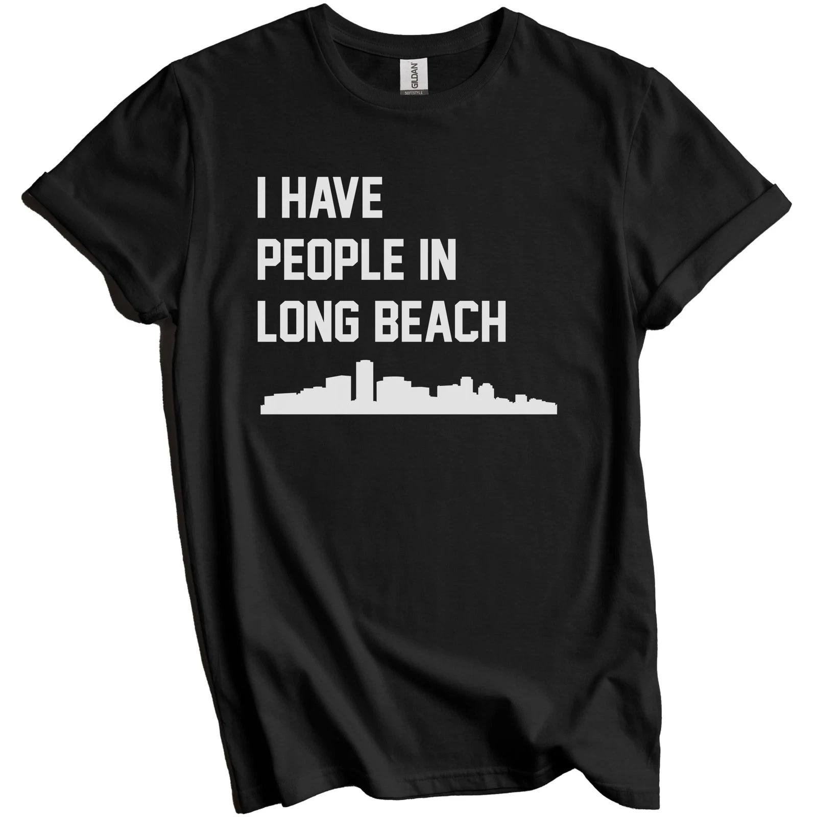 I Have People In Long Beach California Skyline T-Shirt 4XL