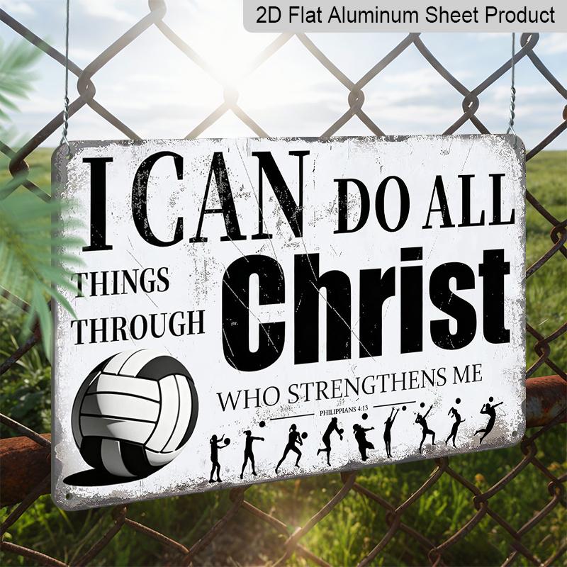 2D Flat, 1pc "I Can Do All Things Through Christ" Volleyball Aluminium Sign 8x12 Inch - Philippians 4:13 Bible Verse, Volleyball Player Silhouette