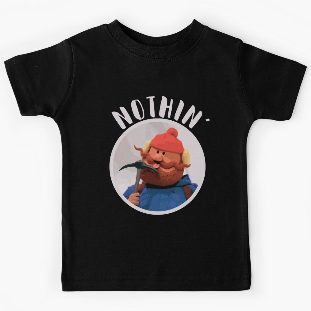 Cornelius of the Yukon Special Nothin_ Cornelius Kids T-Shirt 110