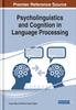 The Psycholinguistics and Cognition In Language Processing Book