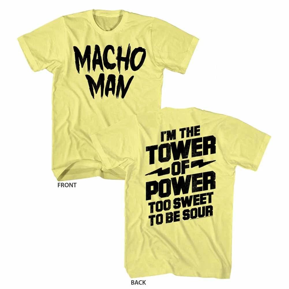 Macho Man Randy Savage I m The Tower Of Power To Sweet To Be Sour Men s T Shirt L