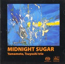 CD TSUYOSHI YAMAMOTO - Midnight Sugar (SACD Hybrid) MHCL10181 SONY MUSIC JAPA 2025 Japan Jazz