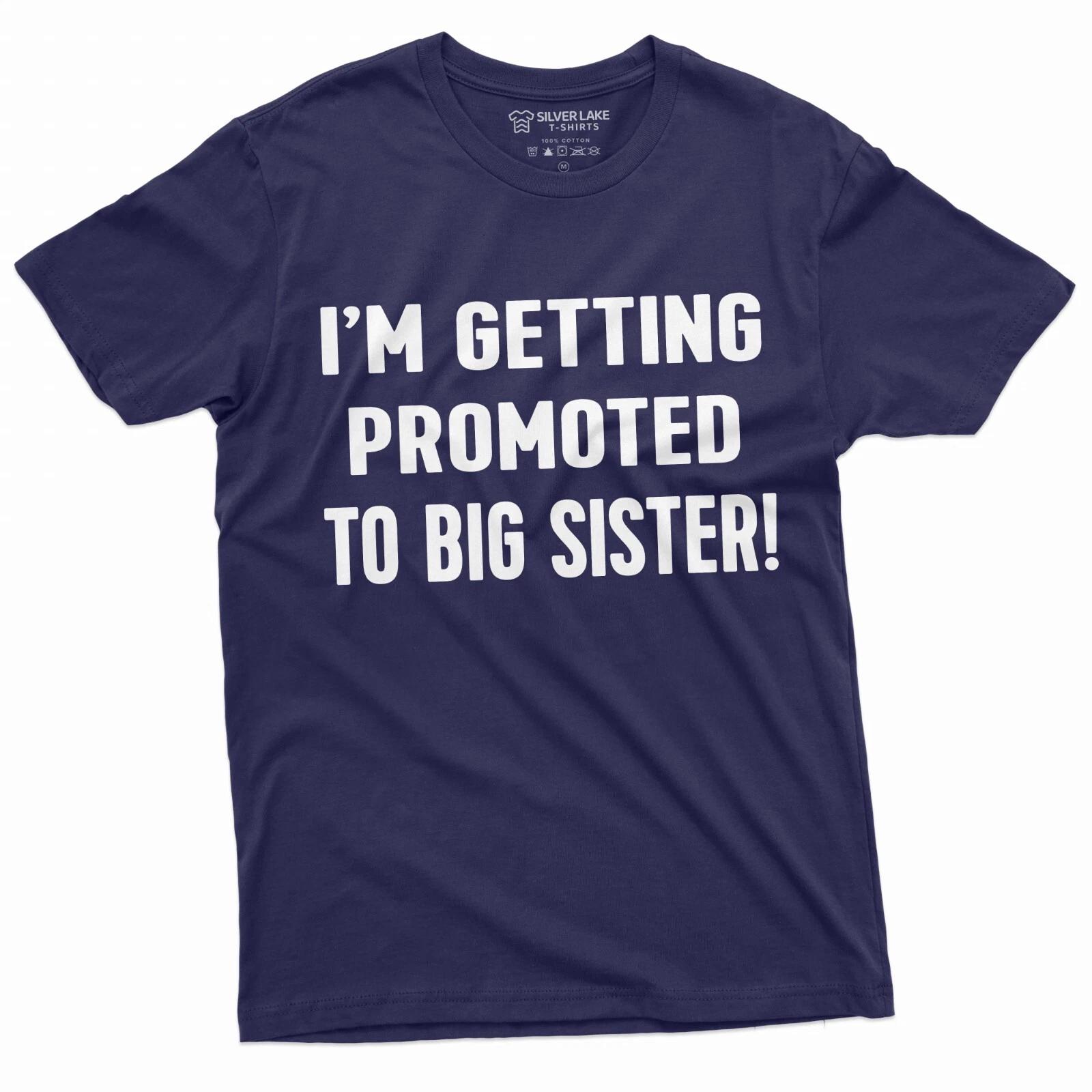 Getting Promoted to Big Sister T-shirt | New baby announcement Gender reveal Tee M