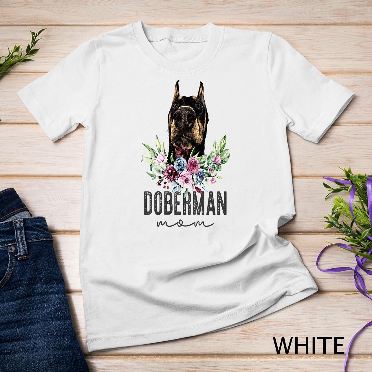 Doberman Pinscher Dog Mom Unisex T-Shirt Mens Womens Tees Top 2XL