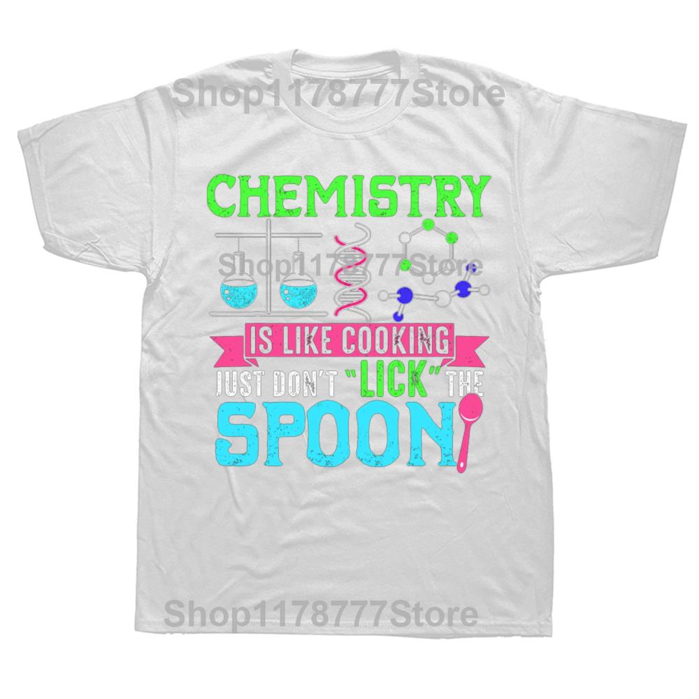 Chemistry Like Cooking Dont Lick Spoon Shirt Funny Science T Shirts Birthday Gifts Men Fashion Casual Loose Oversized T Shirt