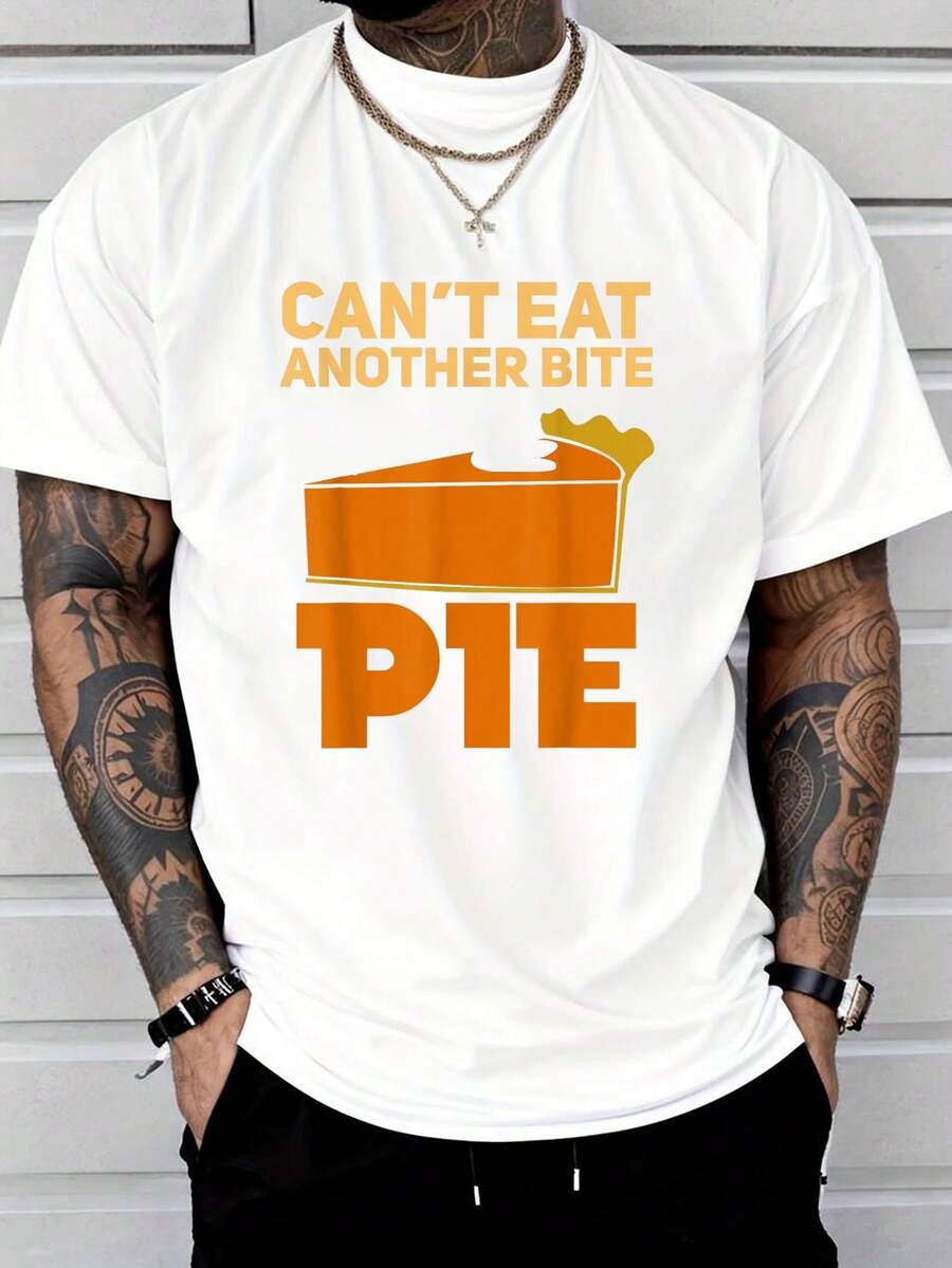 

Can t Eat Another Bite Oh Look Pie Funny Thanksgiving Gift Unisex T-Shirt S