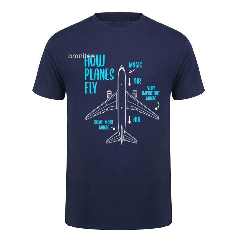 How Planes Fly How Planes Fly Aviation Pilot TShirt Pilot Airplane Engineer Short Sleeve Streetwear Tee HJ042