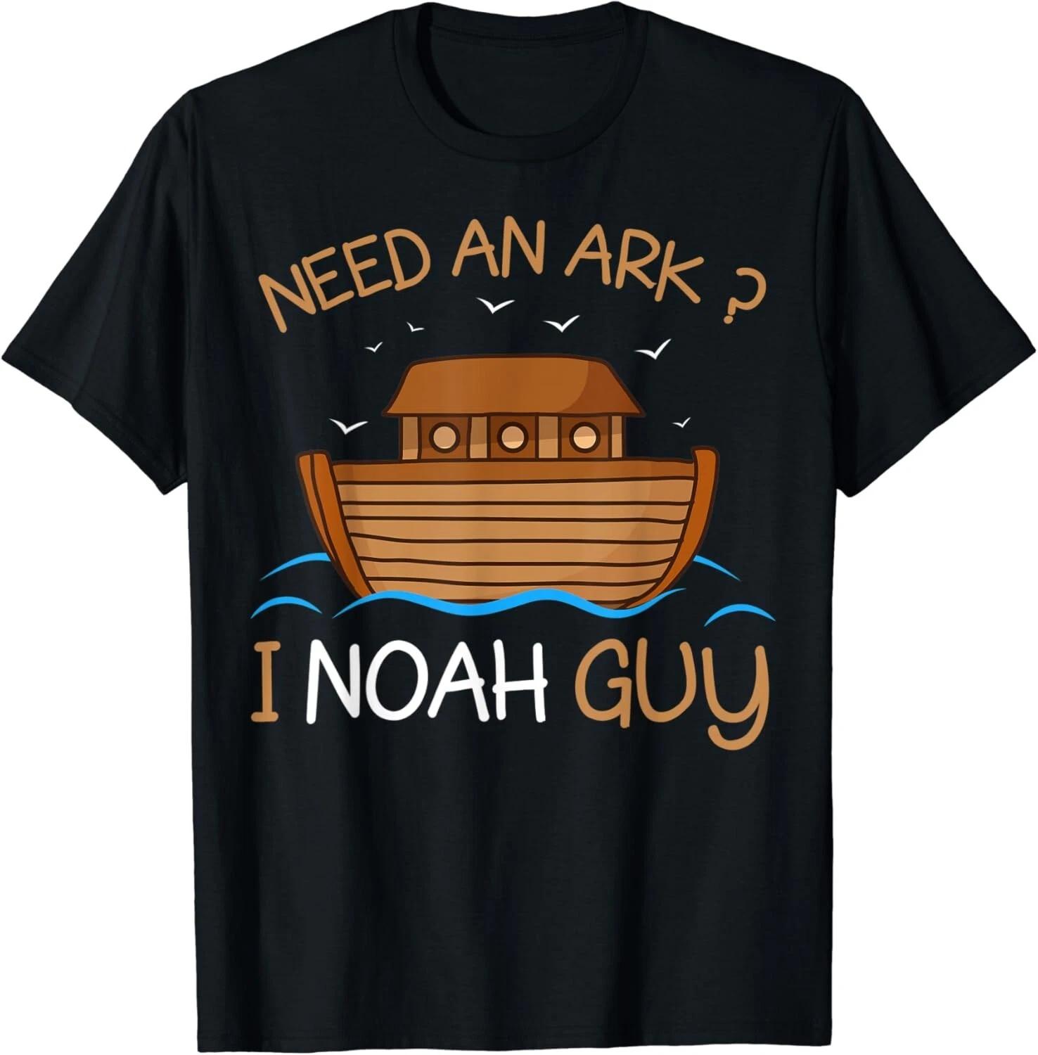 

Need an Ark_ I Noah Guy Funny Biblical Noah_s Ark Gift Unisex T-Shirt M