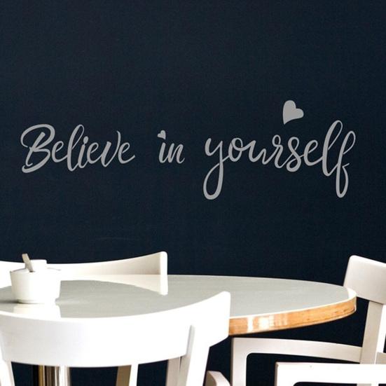 Věřte v sebe Nálepka na zeď Obývací pokoj Ložnice Tapeta Art Decor