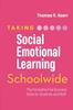Raamat Taking Social-Emotional Learning Schoolwide : The Formative Five Success Skills for Students and Staff