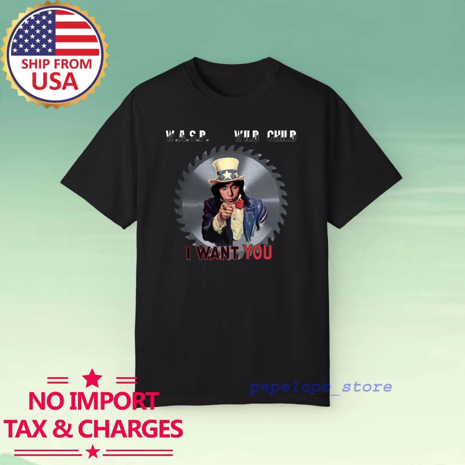 W.A.S.P WASP Wild Child I Want You Men s Black Size S-5XL 3XL