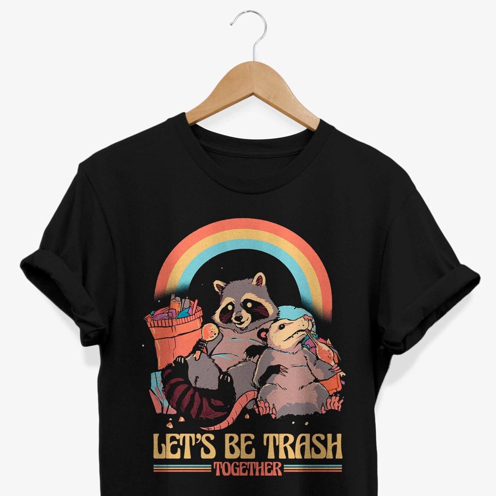 Funny Raccoon Opossum Graphic Tee: Let s Be Trash Together 3XL