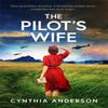 The Pilots Wife by Cynthia Anderson Paperback Book 9781471419058