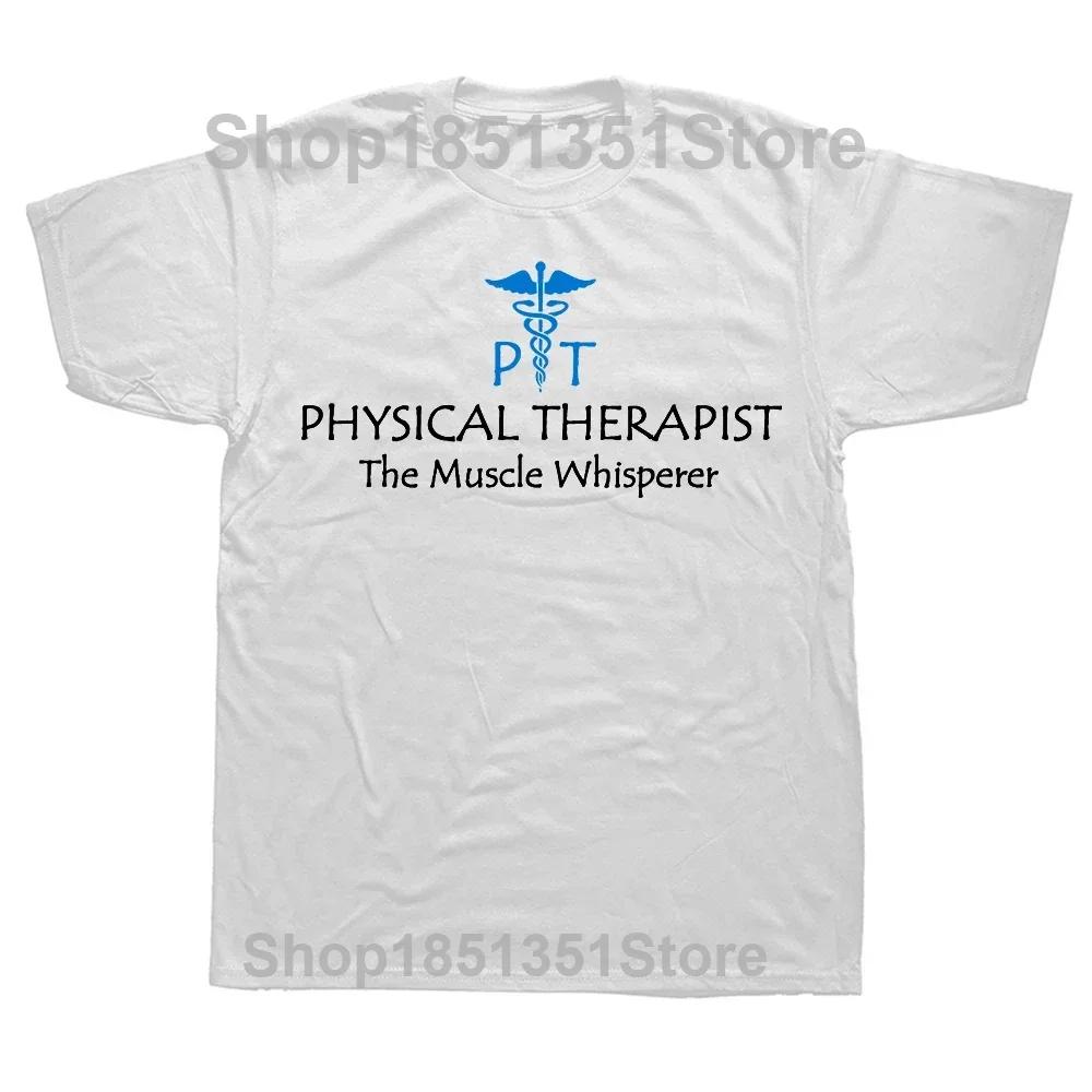 Physical Therapist Definition Funny PT Therapy T Shirts Graphic Cotton Streetwear Short Sleeve Birthday Gifts Summer Tshirt Men