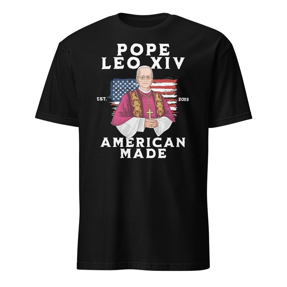 Pope Leo XIV Shirt First American Pope Leo Shirt Chicago Pope T-Shirt Size S-4XL Unisex T-Shirt XXXL