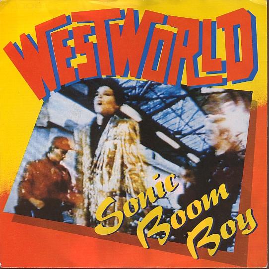 

7inch Record WESTWORLD - Sonic Boom Boy BOOM1 RCA 1987 UK Dance & Electronica Used