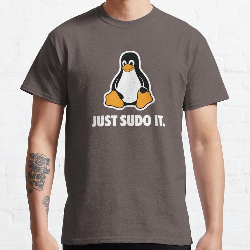 Linux Just Sudo It Funny Sysadmin Command Engineer T-Shirt for Software Developer Large Size Tops Adult Tee S-6XL