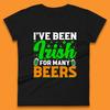 Irish For Many Beers Womens T-Shirt Mens Tops Tees Unisex