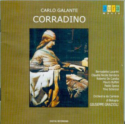 CD GIUSEPPE GRAZIOLI - Carlo Galante: Corradino AUR4132DDD Aura Music 1999 Italy Soul/Funk Used