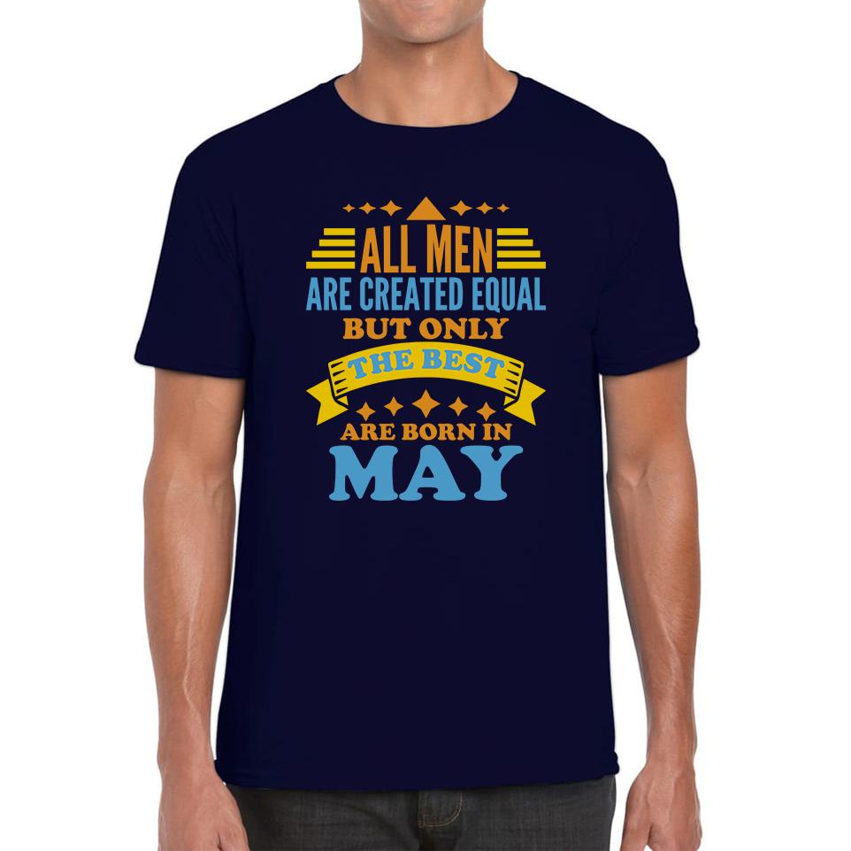 Born In May Birthday Unisex T Shirt M