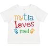 Inktastic My Tia Loves Me Toddler T-Shirt Childs Clothing Shower Child Kid