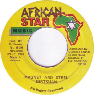 

7inch Record DIRTSMAN - Magnet And Steel NONE African Star Mu 1991 Jamaica Reggae, Ska & Dub Used