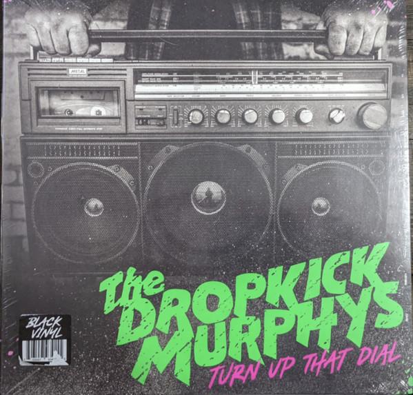 

LP Record DROPKICK MURPHYS - Turn Up That Dial BB015 Born & Bred Rec 2021 US Rock