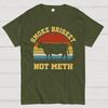 Smoke Brisket Not Meth Cotton Summer Casual Cool Loose T-Shirt