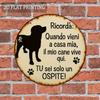 A D Flat Italian Pet Warning Sign Featuring a Dog Silhouette And Paw Prints Stating When I Come Back Home My Heart Stays