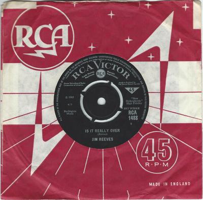 7inch Record JIM REEVES - Is It Really Over RCA1488 RCA Victor 1965 UK Pop Used