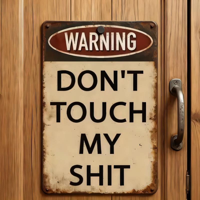 Tin Sign Warning Dont Touch My Shirt Funny Retro Metal Plaque Wall Decor for Man Cave Garage Bar Pub Office Rustic Vintage Lo