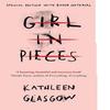 Girl In Pieces A Haunting Beautiful And Necessary Book Paperback