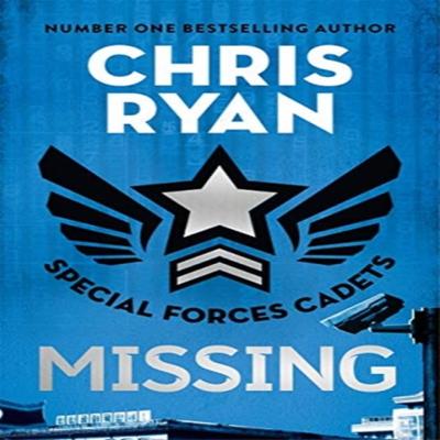 Special Forces Cadets 2 Missing by Chris Ryan Paperback Book 9781471407826