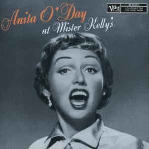 CD ANITA ODAY ANITA ODAY AT MISTER KELLYS UCCV9284 Universal Music 2007 Japan Jazz Used