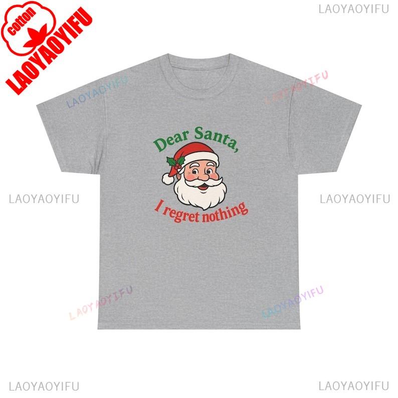 Dear Santa I Regret Nothing Funny Christmas TShirt Cartoon Santa Face Tee Holiday Humor Shirt Unisex Unisex Print Casual Tee Tops