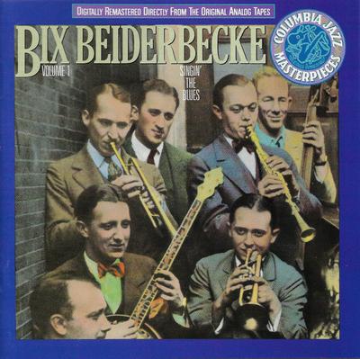 CD BIX BEIDERBECKE - Singin the Blues 1 CK45450 Columbia 1990 US Jazz Used