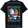 Flush The Halls Ugly Christmas Poop Joke T Shirts Men Women Cotton Humor Streetwear Tee Shirt Short Sleeve Unisex Loose Clothing