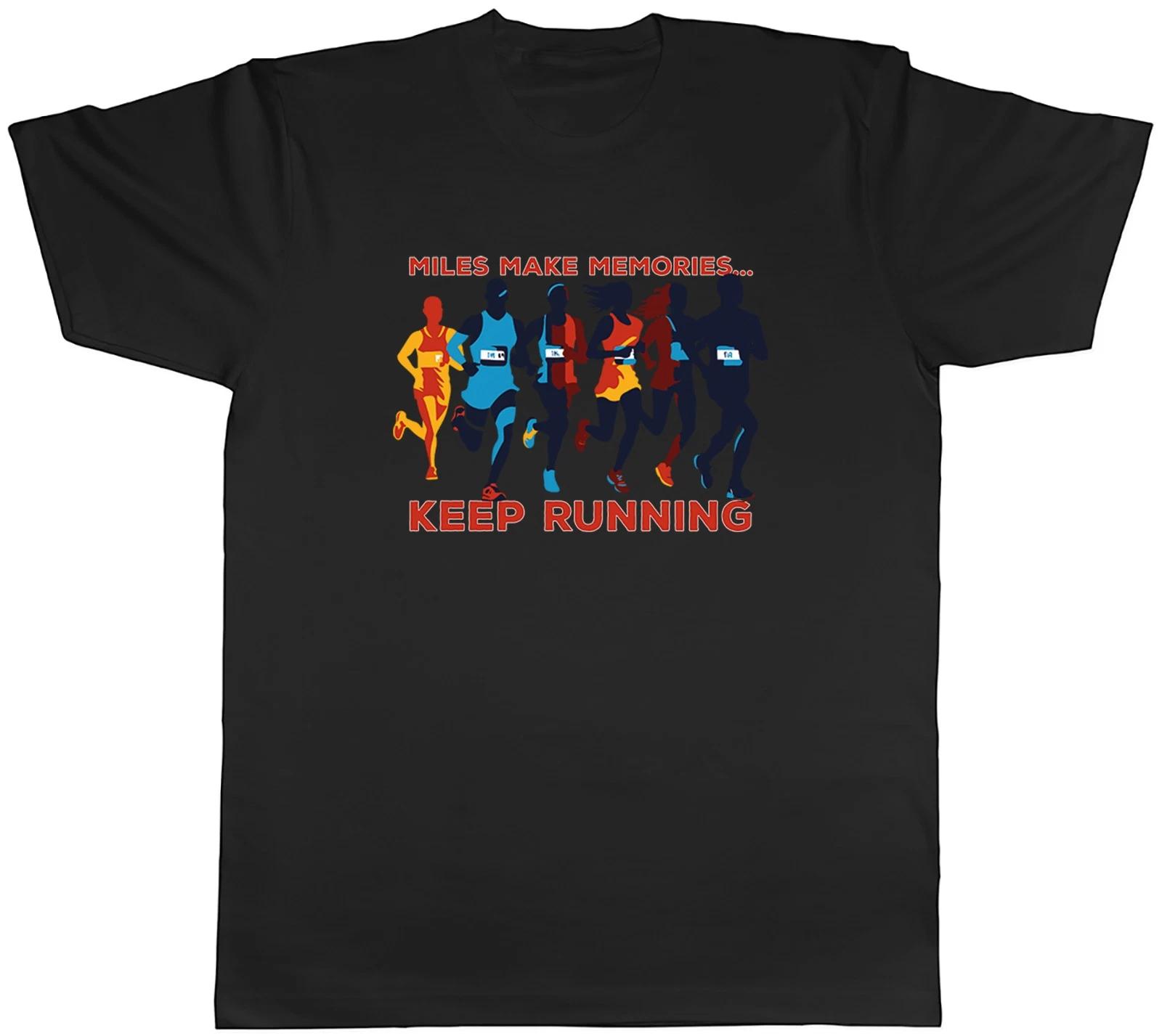 Miles Make Memories Funny Keep Running Marathon Mens T-Shirt Tee Gift Top S