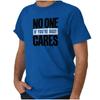 No One Cares Busy Doing Nothing Lazy Tired Womens or Mens Crewneck T Shirt Tee