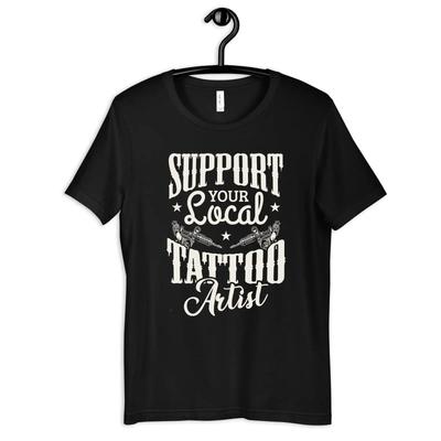 Support Your Local Tattoo ArtisT T Shirt Artists Long Sleeve SweaT  Vintage Washed Homme Slightly Streetwear Stylish Versatile