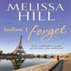 Before I Forget by Melissa Hill Paperback Book 9780340952993
