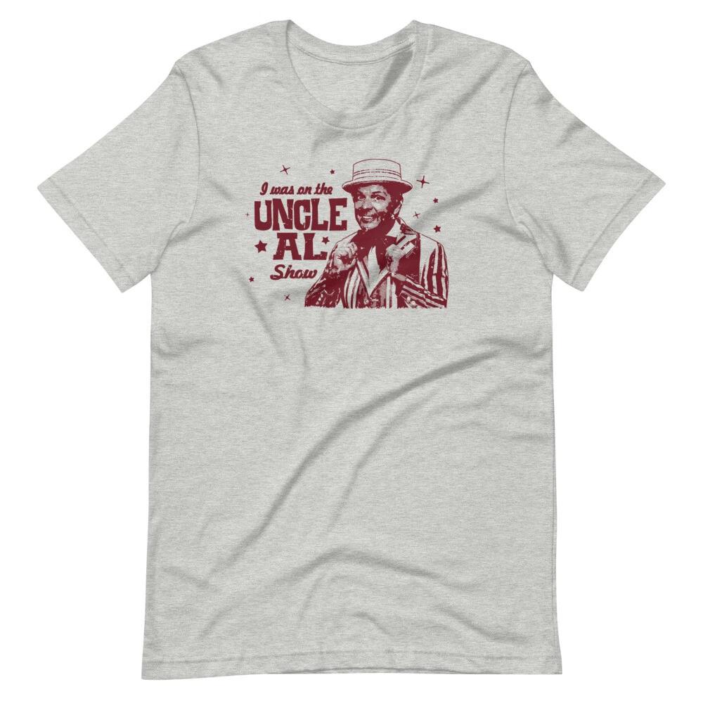 

I Was On The UNCLE AL SHOW Graphic Tee Shirt Unisex t-shirt M