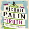 The Truth by Michael Palin Paperback Book 9780753828120