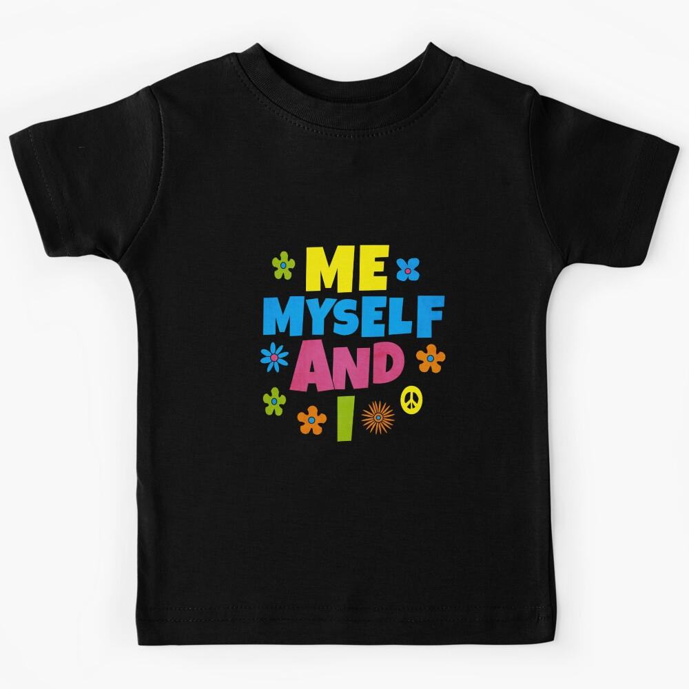 Me Myself And I / Old School Hip Hop / Classic Rap Kids T-Shirt 110