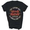 The Legend Has Officially Retired Funny Retirement Shirt Gift Unisex T-Shirt
