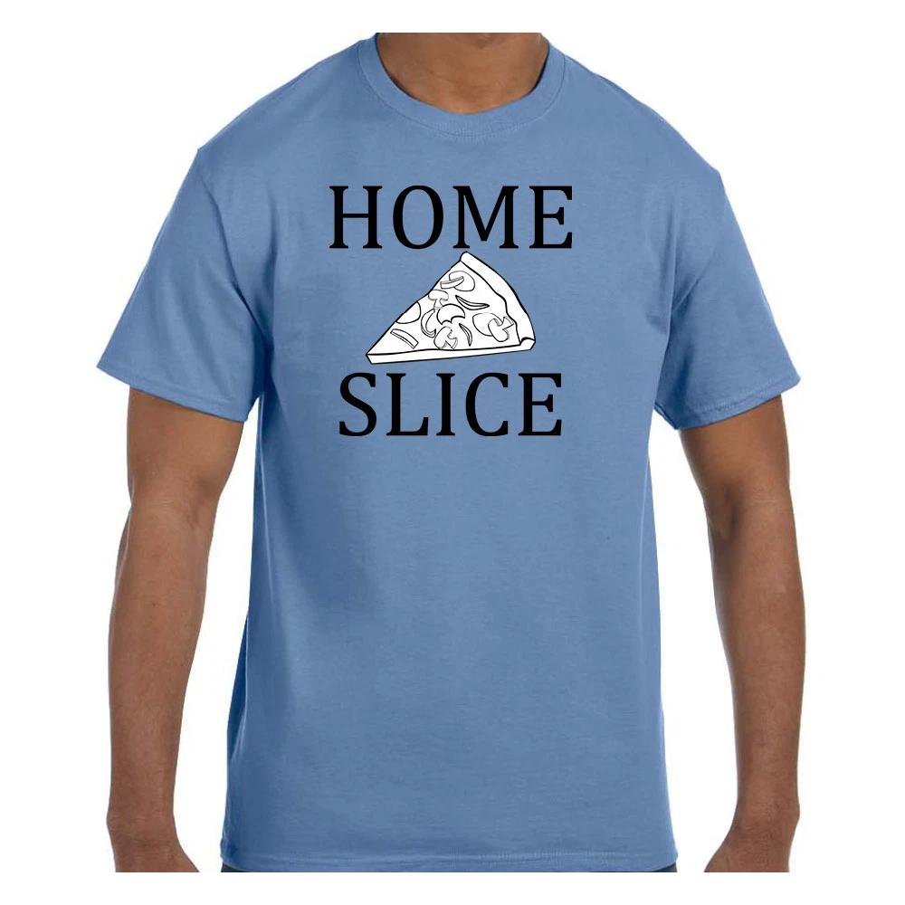 Funny Humor T shirt Home Slice Pizza S