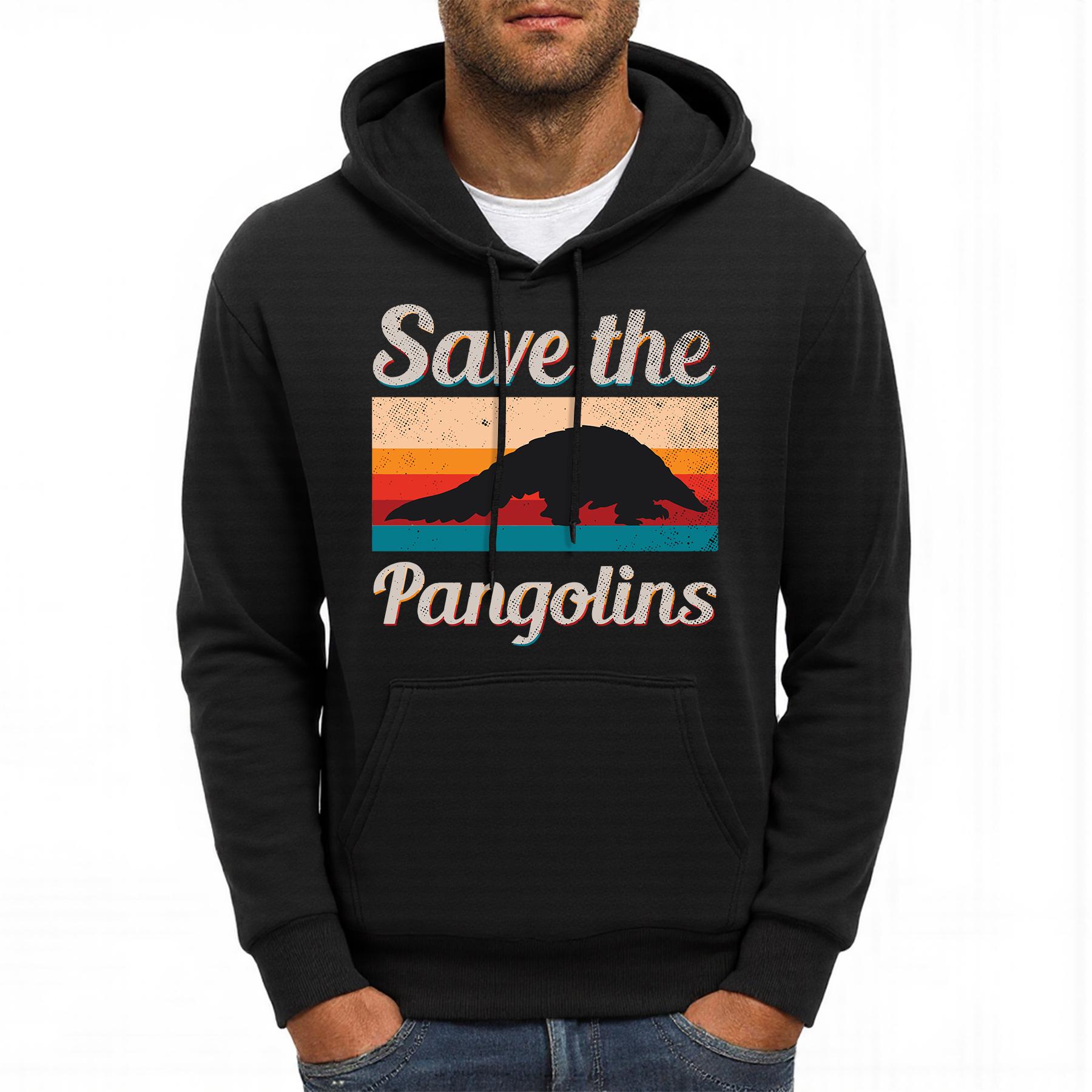 

Save The Pangolins Printed Hoody For Men Autumn All-Match Hoodies Fashion Fleece Pullovers Casual Soft Unisex Streetwear 3XL