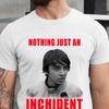 Nothing Just An Inchident T Shirt Viral Funny Meme For Party Top Vintage Washed Versatile Graphic Homme Slightly