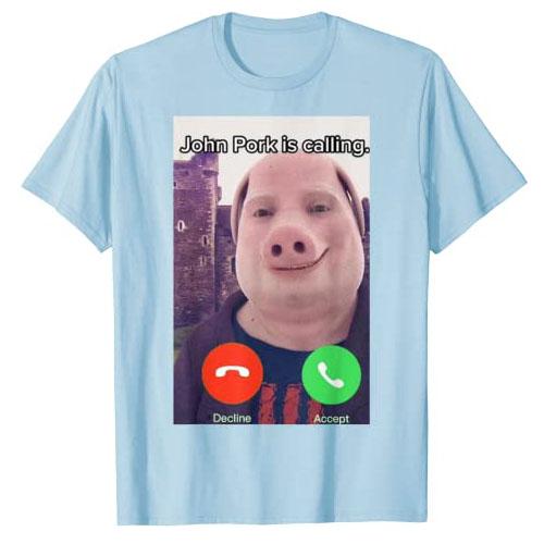 John Pork Is Calling Funny Answer Call Phone Women Unisex T-Shirt Humor Pig Meme Design Graphic Tee Tops Cute Animal Lovers Outfits Gift Idea